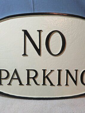 ALUMINUM NO PARKING SIGN